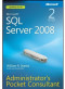 Microsoft(R) SQL Server(R) 2008 Administrator's Pocket Consultant
