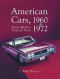 American Cars, 1960-1972: Every Model, Year by Year