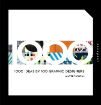 1000 Ideas by 100 Graphic Designers
