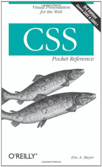 CSS Pocket Reference: Visual Presentation for the Web (Pocket Reference (O'Reilly))