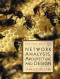 Network Analysis, Architecture and Design, Second Edition (The Morgan Kaufmann Series in Networking)