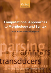Computational Approaches to Morphology and Syntax (Oxford Surveys in Syntax & Morphology)