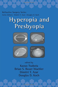 Hyperopia and Presbyopia (Refractive Surgery)