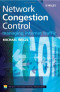 Network Congestion Control: Managing Internet Traffic (Wiley Series on Communications Networking & Distributed Systems)