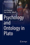 Psychology and Ontology in Plato (Philosophical Studies Series)