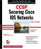 CCSP: Securing Cisco IOS Networks Study Guide (642-501)
