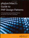 PHP|Architect's Guide to PHP Design Patterns