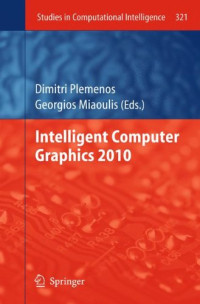 Intelligent Computer Graphics 2010 (Studies in Computational Intelligence)