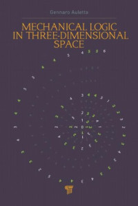 Mechanical Logic in Three-Dimensional Space