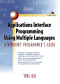 Applications Interface Programming Using Multiple Languages: A Windows Programmer's Guide