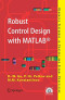 Robust Control Design with MATLAB® (Advanced Textbooks in Control and Signal Processing)