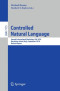 Controlled Natural Language: Second International Workshop, CNL 2010, Marettimo Island, Italy, September 13-15, 2010. Revised Papers (Lecture Notes in Computer Science)