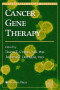 Cancer Gene Therapy (Contemporary Cancer Research)