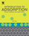 Introduction to Adsorption: Basics, Analysis, and Applications