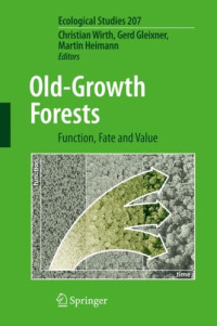 Old-Growth Forests: Function, Fate and Value (Ecological Studies)
