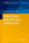Online Maps with APIs and WebServices (Lecture Notes in Geoinformation and Cartography)