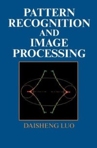 Pattern Recognition and Image Processing (Woodhead Publishing Series in Optical and Electronic Materials)