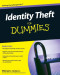Identity Theft For Dummies