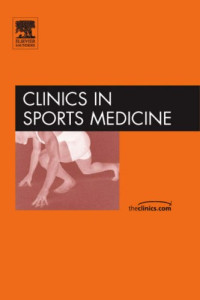 Hip Injuries, An Issue of Clinics in Sports Medicine, 1e (The Clinics: Orthopedics)