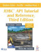JDBC API Tutorial and Reference, Third Edition