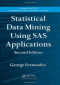 Statistical Data Mining Using SAS Applications, Second Edition