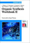 Organic Synthesis Workbook II (No.2)
