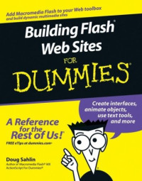 Building Flash Web Sites For Dummies (Computer/Tech)