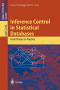 Inference Control in Statistical Databases: From Theory to Practice (Lecture Notes in Computer Science)