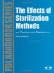 The Effect of Sterilization Methods on Plastics and Elastomers, 2nd Edition, Second Edition
