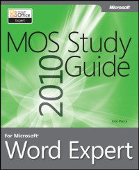 MOS 2010 Study Guide for Microsoft® Word Expert