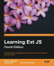 Learning ExtJS - Fourth Edition
