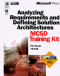 Analyzing Requirements and Defining Solutions Architecture: MCSD Training Kit (exam 70-100)