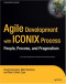 Agile Development with ICONIX Process: People, Process, and Pragmatism