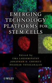 Emerging Technology Platforms for Stem Cells