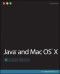 Java and Mac OS X (Developer Reference)