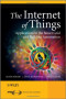 The Internet of Things: Key Applications and Protocols