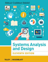 Systems Analysis and Design (Shelly Cashman Series)