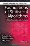 Foundations of Statistical Algorithms: With References to R Packages (Chapman & Hall/CRC Computer Science and Data Analysis)