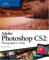 Adobe Photoshop CS2: Photographers' Guide