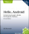 Hello, Android: Introducing Google's Mobile Development Platform