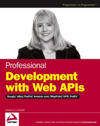 Professional Development with Web APIs : Google, eBay, Amazon.com, MapPoint, FedEx