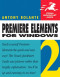 Premiere Elements 2 for Windows: Visual QuickStart Guide