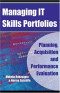 Managing It Skills Portfolios: Planning, Acquisition and Performance Evaluation