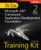 MCTS Self-Paced Training Kit (Exam 70-536): Microsoft® .NET Framework Application Development Foundation, Second Edition
