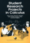 Student Research Projects in Calculus (Spectrum Series)