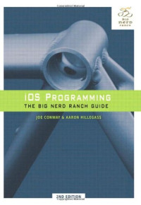 iOS Programming: The Big Nerd Ranch Guide (2nd Edition) (Big Nerd Ranch Guides)