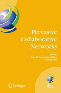 Pervasive Collaborative Networks: IFIP TC 5 WG 5.5 Ninth Working Conference on VIRTUAL ENTERPRISES