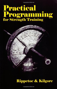 Practical Programming for Strength Training