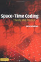 Space-Time Coding: Theory and Practice