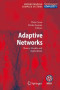 Adaptive Networks: Theory, Models and Applications (Understanding Complex Systems)